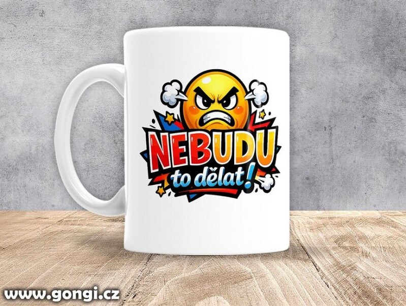 Hrnek - 0419 - Nebudu to dělat